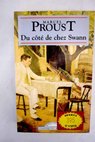 Du ct de chez Swann / Marcel Proust