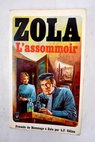L assommoir / Émile Zola