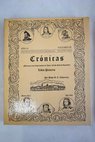 Crnicas tiles para una futura historia de Jujuy Estado Federal Argentino Libro Primero tomo III / Jorge G C Zenarruza