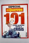 El Jueves especial 101 medidas definitivas contra la crisis