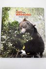 El oso y el madroño / Joaquín Araújo