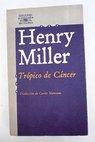 Trpico de Cncer / Henry Miller