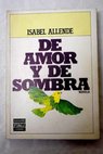 De amor y de sombra / Isabel Allende
