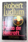 El pacto de Holcroft / Robert Ludlum
