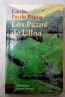 Los pazos de Ulloa / Emilia Pardo Bazán