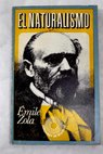 El naturalismo / Émile Zola