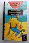 Aventuras de Robinson Crusoe / Daniel Defoe