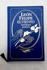 El viento antología poética / León Felipe