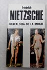Geneologa de la moral / Friedrich Nietzsche