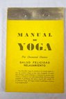 Manual de yoga / Desmond Dunne