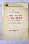 Capítulos de la relojería en España tomo II / Luis Montañés Fontenla