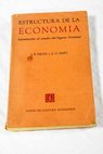 Estructura de la Economía Introducción al estudio del ingreso nacional / John Richard Hicks