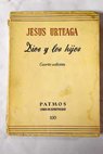 Dios y los hijos / Jesús Urteaga
