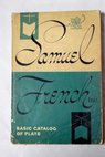 Samuel French s basic catalogue of plays