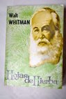 Hojas de hierba / Walt Whitman