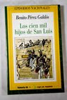 Los cien mil hijos de San Luis / Benito Pérez Galdós