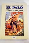 El Palo tierras de viña y mar / José Antonio Barberá Fernández