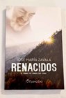 Renacidos / José María Zavala