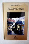 Brooklyn follies / Paul Auster