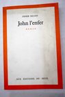 John l Enfer roman / Didier Decoin