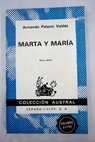 Marta y María / Armando Palacio Valdés