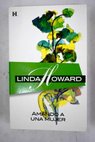 Amando a una mujer / Linda Howard