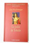 La judía de Toledo / Lion Feuchtwanger