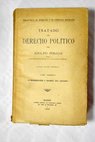Tratado de derecho político tomo I / Adolfo Posada