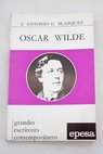 Oscar Wilde / Jos Antonio Garca Blzquez