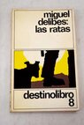 Las ratas / Miguel Delibes