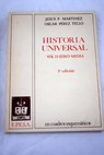 Historia universal en cuadros esquemáticos tomo II La edad media / Jesús P Martínez