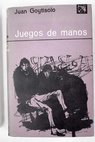Juegos de manos / Juan Goytisolo