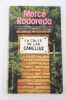 La calle de las camelias / Merce Rodoreda