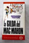 La Gilda del Mac Mahon / Giovanni Testori