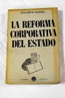 La reforma corporativa del Estado / Eduardo Aunos