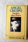 Estudios sobre Pessoa / Ángel Crespo