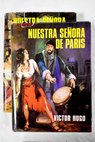 Nuestra Señora de París / Victor Hugo
