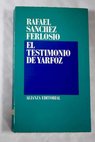 El testimonio de Yarfoz / Rafael Sánchez Ferlosio