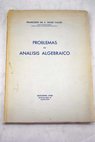 Problemas de análisis algebraico / Francisco Sales Valles