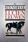 Lucien Leuwen / Stendhal