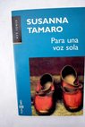 Para una voz sola / Susanna Tamaro