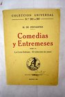 Comedias y Entremeses tomo IV / Miguel de Cervantes Saavedra