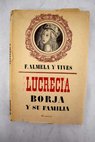 Lucrecia Borja y su familia / Francisco Almela y Vives