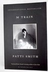 M train / Patti Smith