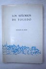 Los señorios de Toledo / Salvador de Moxó y Ortiz de Villajos