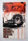 Cosecha roja / Dashiell Hammett