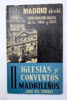 Iglesias y conventos madrileos / Jos del Corral