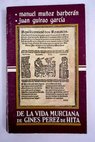 De la vida murciana de Ginés Pérez de Hita / Manuel Muñoz Barberán