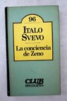 La conciencia de Zeno / Italo Svevo