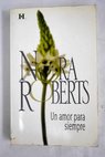Un amor para siempre / Nora Roberts